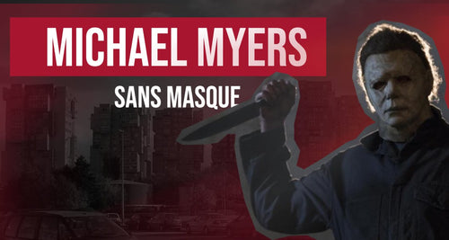 Michael Myers: L'énigme derrière le masque - Fous ta cagoule